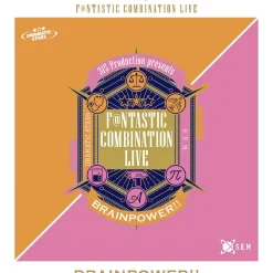 Idol Dvd/Blu-Ray>315 Production Presents F＠ntastic Combination Live ～BRAINPOWER!!～ Live Blu-ray