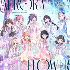 Game Music>AURORA FLOWER | Link! Like! Love Live! Hasu no Sora Jogakuin School Idol Club 5th Single CD