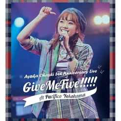 Other Dvd/Blu-Ray>Ayaka Ohashi 5th Anniversary Live Give Me Five!!!!! at Pacifico Yokohama Blu-ray