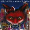 Idol Music>BABYMETAL x Kiba of Akiba