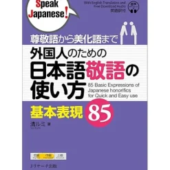 85 Basic Expressions of Japanese honorifics for Quick and Easy use Best