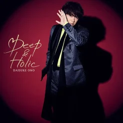 Other Music>Deep & Holic | Daisuke Ono