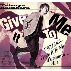 Give It To Me | Tetsuya Kakihara 7th Single CD Outlet