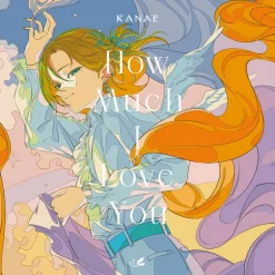 How Much I Love You | Kanae 1st CD Single Online