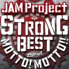 Other Music>JAM Project 15th Anniversary Strong Best Album Motto! Motto!! 2015 (Regular Edition)