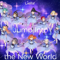 Jump Into the New World | Love Live! Superstar!! Liella! Unit Mini CD Album Clearance