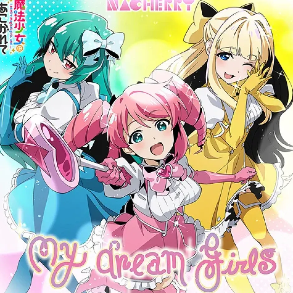 Anime Music>My dream girls | NACHERRY 2nd Single CD