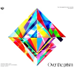 Over the prism | Anime The Idolm@ster: Shiny Colors 2nd Season Theme Song CD Album Best