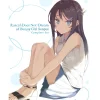 Anime Dvd/Blu-Ray>Rascal Does Not Dream of Bunny Girl Senpai Complete Blu-ray Set
