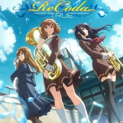 Anime Music>ReCoda / Blue Days | TV Anime Sound! Euphonium 3 / TV Anime As a Reincarnated Aristocrat I'll Use My Appraisal Skill to Rise in the World Opening Theme Song CD
