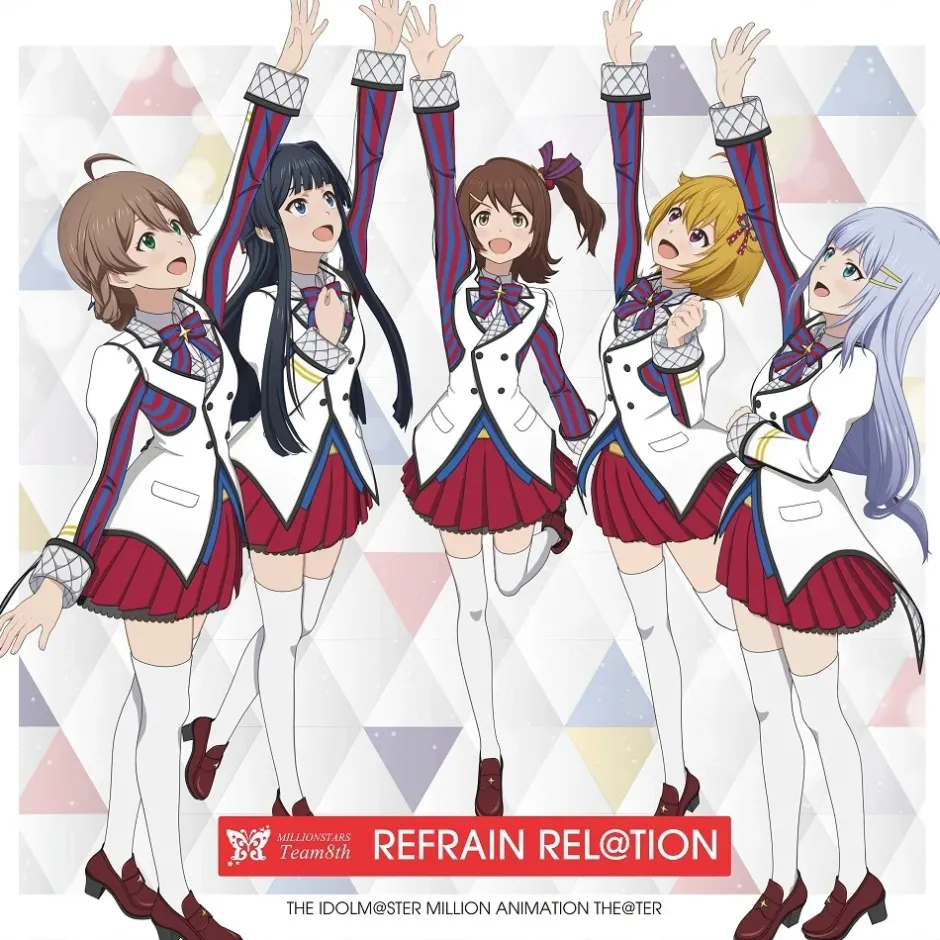 Anime Music>REFRAIN REL@TION | The Idolm@ster Million Animation The@ter Million Stars Team 8th CD