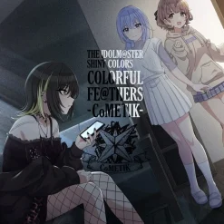 Game Music>The Idolm@ster: Shiny Colors Colorful Fe@thers -CoMETIK-