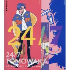 Tomowaka Artworks: 24/7 TOMOWAKA Hot